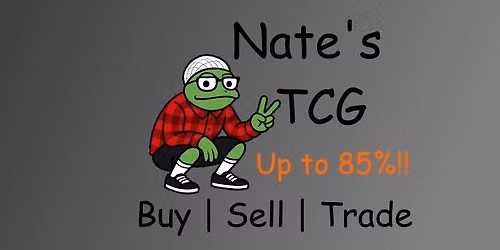 Nate's TCG Grand Opening!