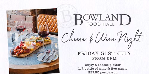 Cheese and Wine Night at Bowland Food Hall