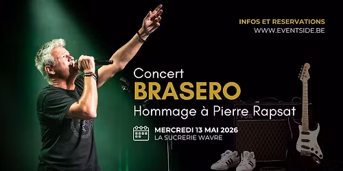 Brasero plays PIERRE Rapsat - La Sucrerie Wavre