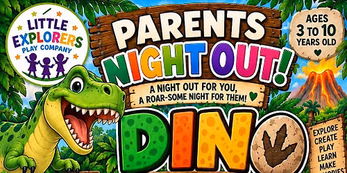 Dino Adventure Party Parents Night Out
