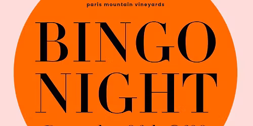 Bingo @ Paris Mountain Vineyards