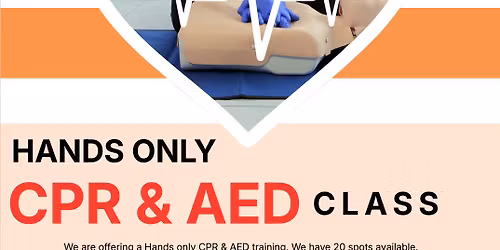 HANDS ONLY CPR & AED CLASS