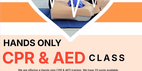 HANDS ONLY CPR & AED CLASS
