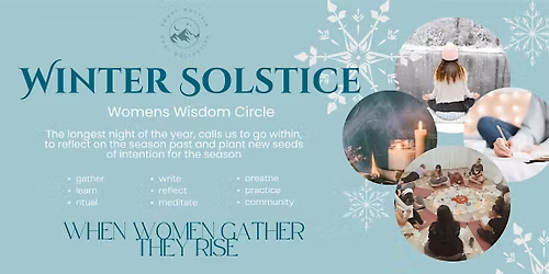 WINTER SOLSTICE WOMANS WISDOM CIRCLE