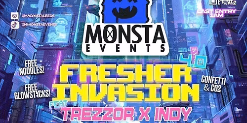 Monsta Leeds Presents: Freshers Invasion 4.0 @Warehouse Leeds