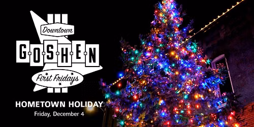 Hometown Holiday | December First Fridays