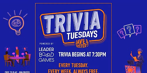 Trivia Night | Dave & Buster's - Torrance CA - TUE 730p