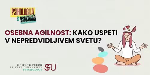 Osebna agilnosti: Kako uspeti v nepredvidljivem svetu?