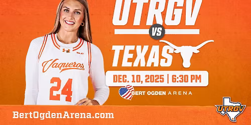 WBB vs Texas - Presented by McAllen International Airport