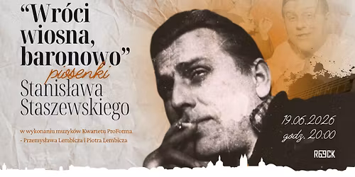 "Wr\u00f3ci wiosna, baronowo" - piosenki Stanis\u0142awa Staszewskiego