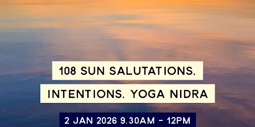 Awaken to the Year: 108 Sun Salutations | Intentions | Yoga Nidra