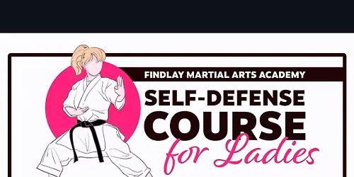 Ladies' Self Defense Class