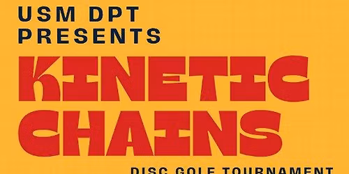 USM DPT Kinetic Chains Disc Golf Tournament Fundraiser!