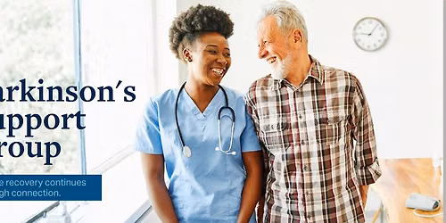 Parkinson\u2019s Support Group | Monthly