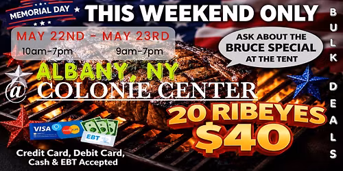 GRAND OPENING: 20 RIBEYES $40 \/ HUGE TRUCKLOAD MEAT SALE IN ALBANY, NY @ COLONIE CENTER