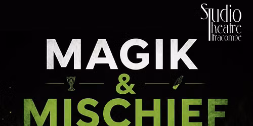 Magik & Mischief