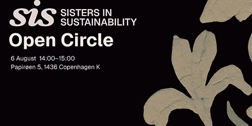 Sisters In Sustainability: CPHFW Open Circle