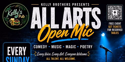 Kelly Brothers Sunday Open Mic! 