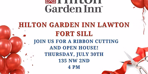 Ribbon Cutting\/Open House - Hilton Garden Inn Lawton Fort Sill