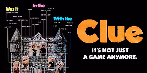 CLUE (Jonathan Lynn, 1985, 94')