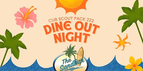 Dine Out at Sandbar Beach Eats for Pack 222!