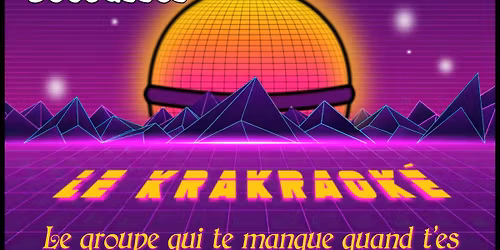 Le Krakraok\u00e9 \u00e0 la guinguette !