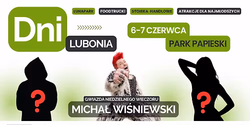 Dni Lubonia 2026 w Parku Papieskim: Micha\u0142 Wi\u015bniewski 