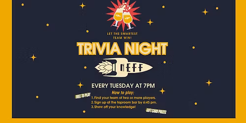 Tuesday Trivia at NEFF Brewing