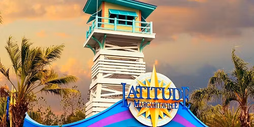 Jimmy Buffett Day 2026 - Latitude Margaritaville