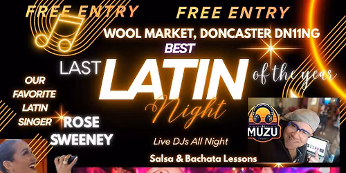FREE ENTRY LAST LATIN PARTY OF THE YEAR