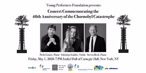 Concert Commemorating the 40th Anniversary of the Chornobyl Catastrophe