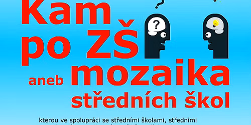 Kam po Z\u0160 aneb Mozaika st\u0159edn\u00edch \u0161kol