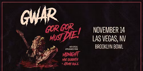 GWAR - Las Vegas, NV