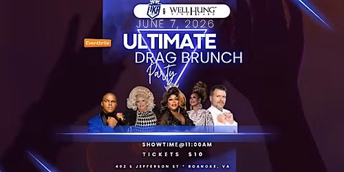 Roanoke Drag Brunch Ultimate Drag Brunch Party