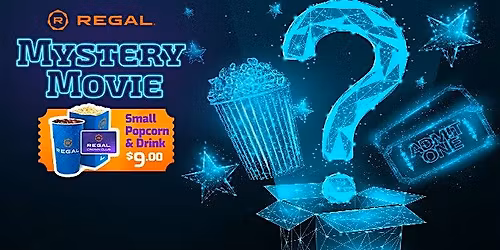 Monday Mystery Movie @ Regal Mira Mesa - CHEAP TIX