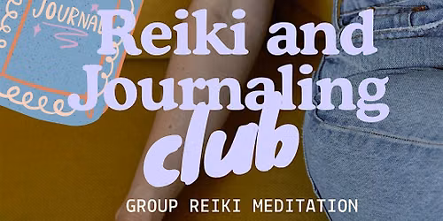Reiki and Journaling Club