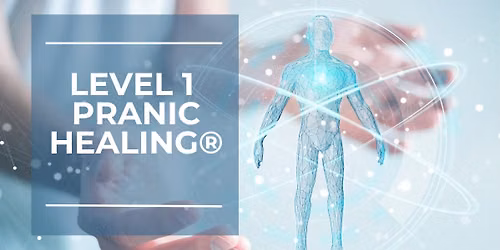 Pranic Healing Level 1 - Gloucestershire