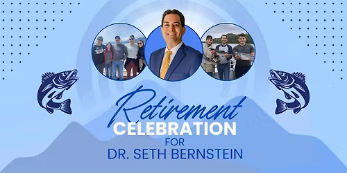 Retirement Celebration for Dr. Seth Bernstein