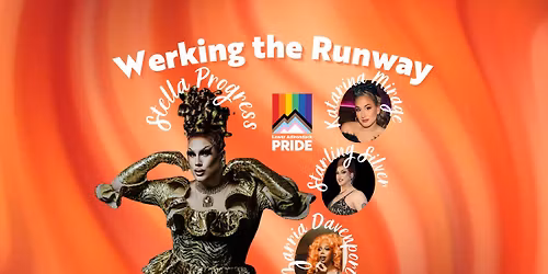 Werking the Runway: Drag Show