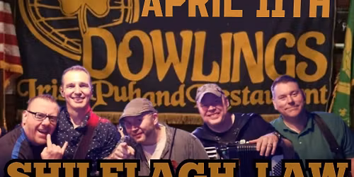 Shilelagh Law at Dowling's in Roselle Park