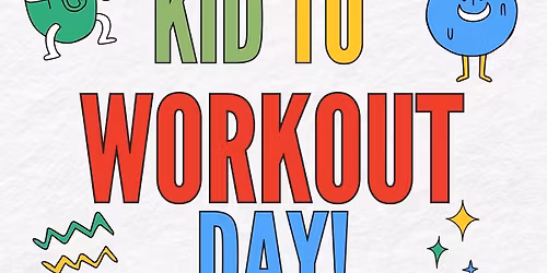 Bring Your Kid to Workout Day