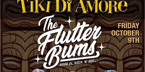The Flutter Bums Live at Tiki Di Amore' (Casa Di Amore')