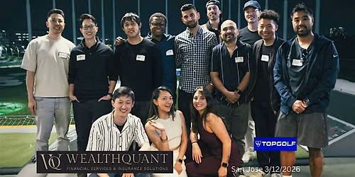 WealthQuant Connect: The Business & Investor Social @ Topgolf San Jose