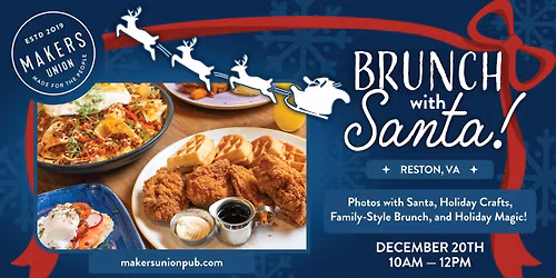 Brunch With Santa at Makers Union Reston