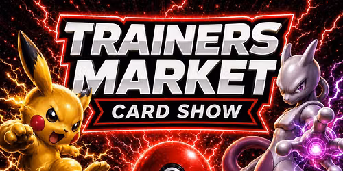 Trainers Market Card Show \u2014 September 4th, 2026