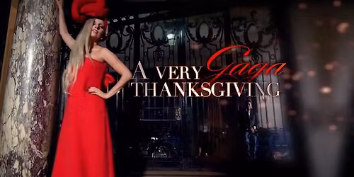 A Very Gaga Thanksgiving (Drag Version)