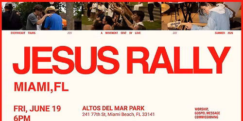 MIAMI, FL - JESUS RALLY