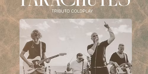 Tributo Coldplay. Parachutes en Chiclana.