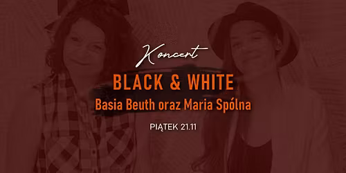 HEDONIA | Black & White - Koncert | PI\u0104TEK 21.11