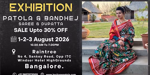 Patola & Bandhej Exhibition Bangalore Sale Upto30% OFF